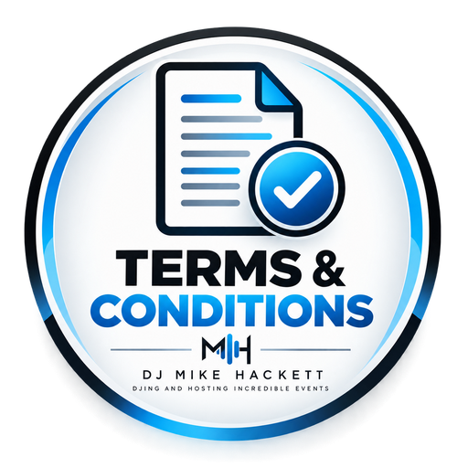 Terms and Conditions for DJ Mike Hackett bookings